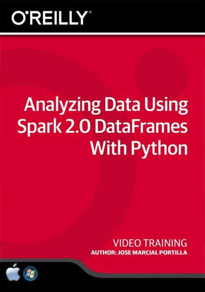 Analyzing Data Using Spark 2.0 DataFrames With Python - Training DVD