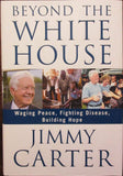 President Jimmy Carter Autographed Signed Book - Beyond The White House